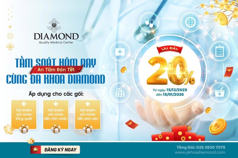 ƯU ĐÃI 20% - TẦM SOÁT HÔM NAY, AN TÂM ĐÓN TẾT CÙNG ĐA KHOA DIAMOND