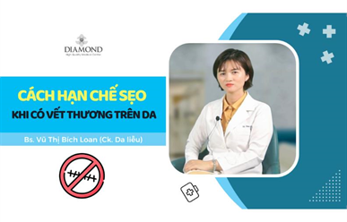 CÁCH HẠN CHẾ SẸO KHI CÓ VẾT THƯƠNG TRÊN DA