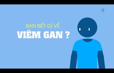 Bạn biết gì về viêm gan?