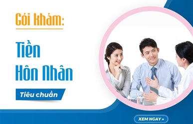 Tiền Hôn Nhân Là Khám Những Gì?