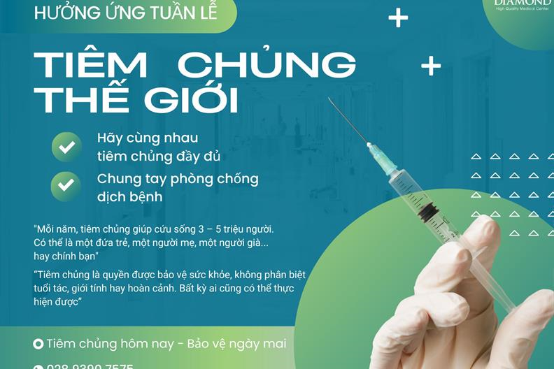 Hệ THống Y Khoa Diamond - Hưởng Ứng Tuần Lễ Tiêm Chủng Thế Giới 2025